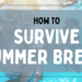 A young boy underwater with goggles on looking into the camera with the title "How to Survive Summer Break!" overlaid.